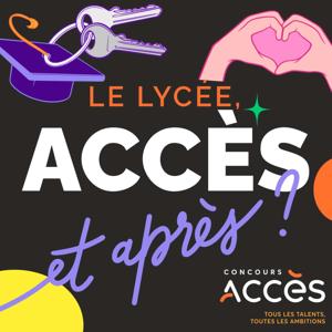 Le lycée, ACCÈS et après ?