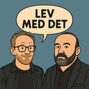Lev med det