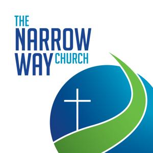 The Narrow Way Church Podcast