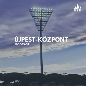 Újpest-Központ Podcast