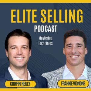 Elite Selling Podcast - Mastering Tech Sales