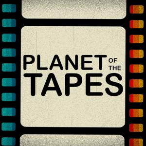 Planet of the Tapes Podcast