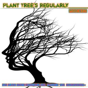Plant Tree's Regulatory