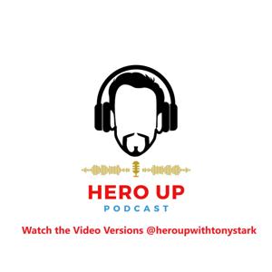 Tony Stark's Hero Up Podcast