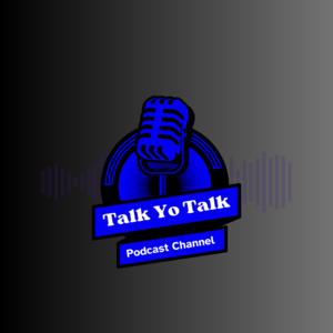 TALK YOUR TALK PODCAST
