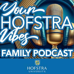 Your Hofstra Vibes: Family Podcast