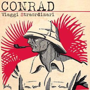 Conrad - Viaggi Straordinari