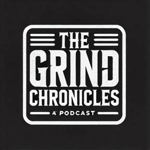 The Grind Chronicles