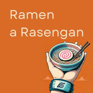 Ramen a Rasengan
