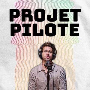 Projet Pilote avec Julien Lacroix