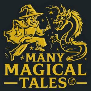 Many Magical Tales - Short Stories For Everyone