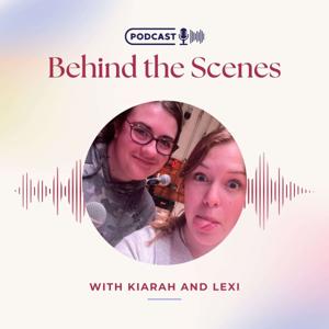 Behind the Scenes