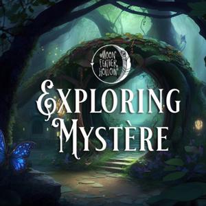 Exploring Mystère