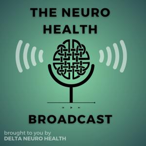 The Neuro Health Broadcast