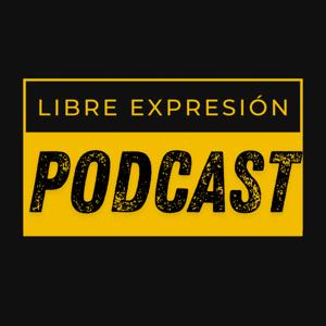Libre Expresión Podcast
