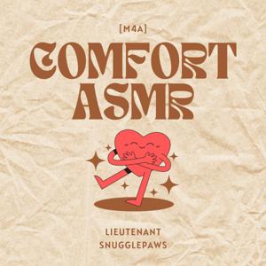 Comfort ASMR Podcast