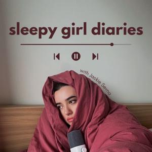 sleepy girl diaries with jackie sevna