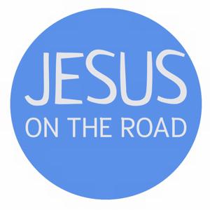 Jesus on the Road Podcast