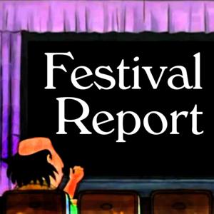 Festival Report.