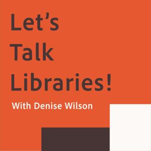 Let's Talk Libraries