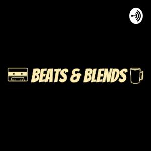 Beats & Blends