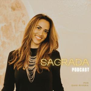SAGRADA Podcast por Daniela Moraga