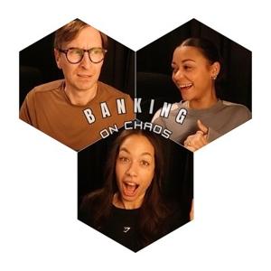 Banking on Chaos - The Most Entertaining Banking and Fintech Podcast