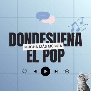 Donde Suena El Pop