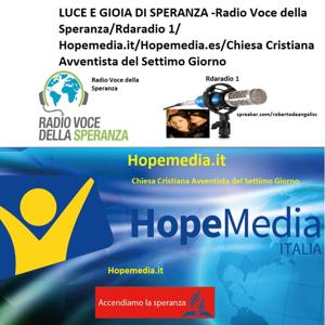 DIO LUCE E GIOIA DI SPERANZA-DIOS LUZ Y ALEGRÍA DE ESPERANZA-HOPEMEDIA WORLD/RVS/RDARADIO 1-