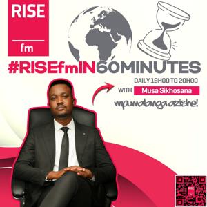 #RISEfmIN60MINUTES