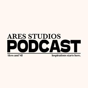 ARES STUDIOS PODCAST