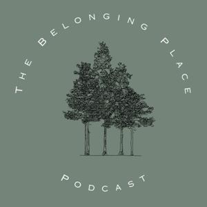 The Belonging Place with Kylee Shields