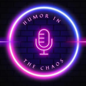 Humor in the Chaos