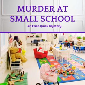 Murder at Small School
