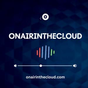 OnAirInTheCloud by Keith Atherton, Gregor Suttie and Matt Boyd