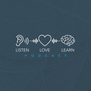 The Listen Love Learn Podcast