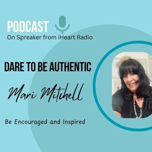Dare to be Authentic Podcast