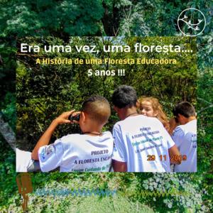 Floresta Encantada: A História de Uma Floresta Educadora.