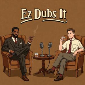 Ez Dubs It