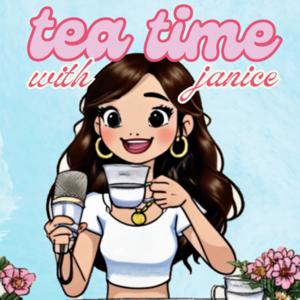 Tea Time with Janice