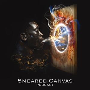 Smeared Canvas Podcast
