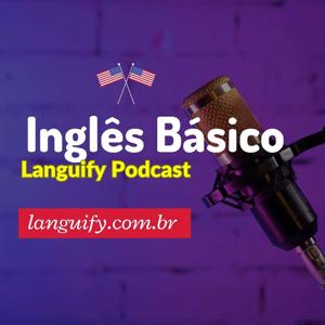 Inglês Básico – Languify Podcast