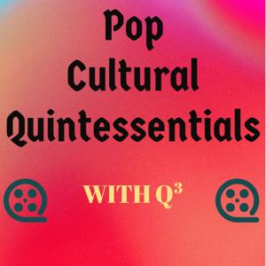 Pop Cultural Quintessentials with Qubed