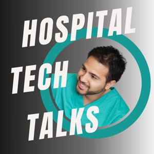 Hospital Tech Talks