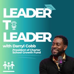Leader to Leader with Darryl Cobb