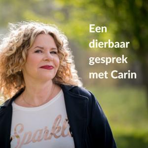 Een dierbaar gesprek met Carin