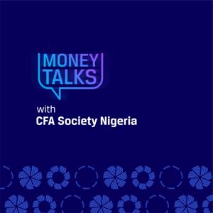 Money Talks with CFA Society Nigeria