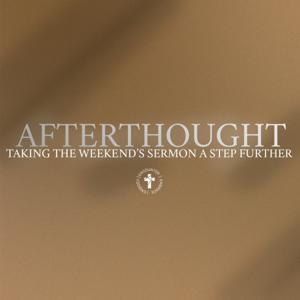 AFTERTHOUGHT