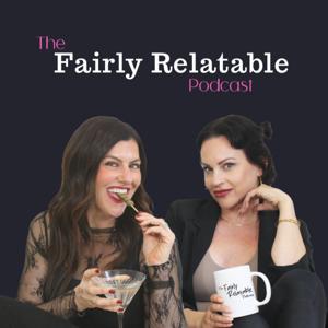 The Fairly Relatable Podcast