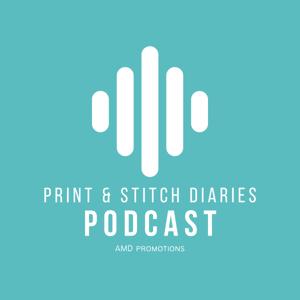 The Print and Stitch Diaries by AMD Promotions